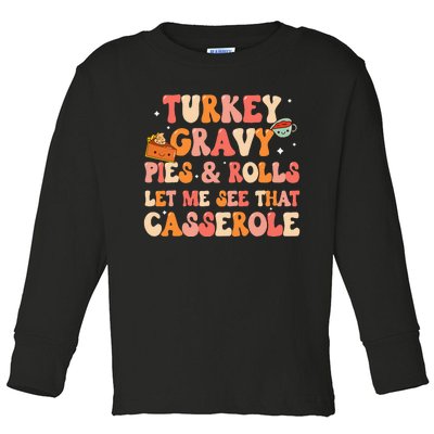 Thanksgiving Family Let Me See That Casserole Dinner Toddler Long Sleeve Shirt