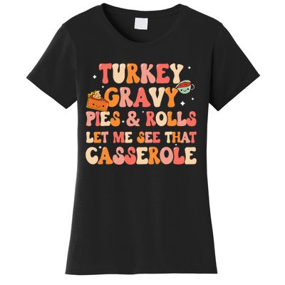 Thanksgiving Family Let Me See That Casserole Dinner Women's T-Shirt