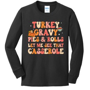 Thanksgiving Family Let Me See That Casserole Dinner Kids Long Sleeve Shirt