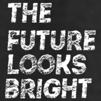 The Future Looks Bright Garment-Dyed Heavyweight T-Shirt