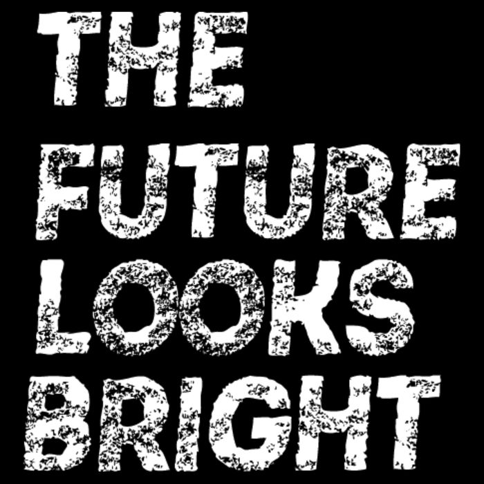 The Future Looks Bright Performance Shirt