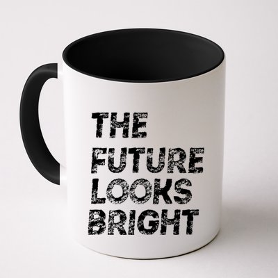 The Future Looks Bright Mug