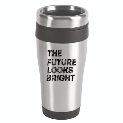 The Future Looks Bright 16oz Travel Tumbler
