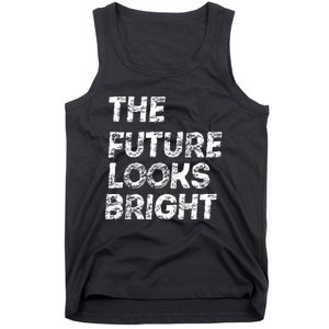 The Future Looks Bright Tank Top