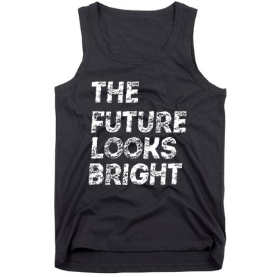 The Future Looks Bright Tank Top