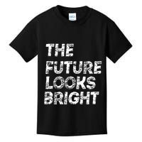 The Future Looks Bright Kids T-Shirt
