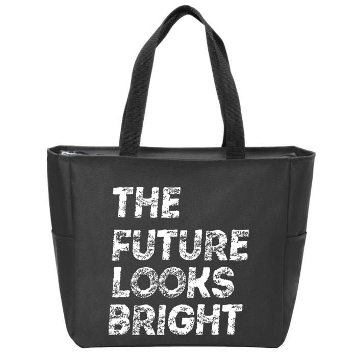 The Future Looks Bright Zip Tote Bag