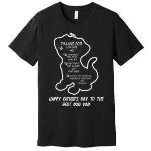 Thanks For Loving Me Happy FatherS Day To The Best Dog Dad Premium T-Shirt