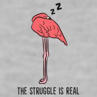 Tired Flamingo Lazy Flamingo The Struggle Is Real Ladies PosiCharge Tri-Blend Wicking Tank
