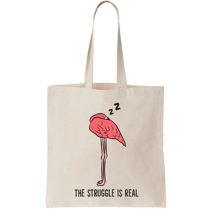 Tired Flamingo Lazy Flamingo The Struggle Is Real Bag