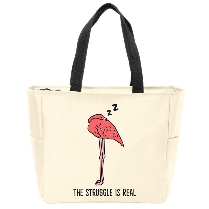 Tired Flamingo Lazy Flamingo The Struggle Is Real Zip Tote Bag