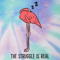 Tired Flamingo Lazy Flamingo The Struggle Is Real Legacy Tie Dye Trucker Hat