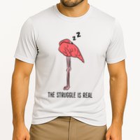 Tired Flamingo Lazy Flamingo The Struggle Is Real Performance Shirt