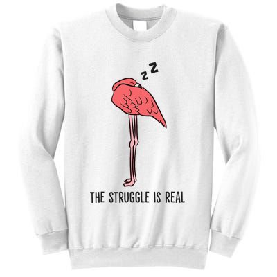 Tired Flamingo Lazy Flamingo The Struggle Is Real Sweatshirt
