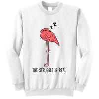 Tired Flamingo Lazy Flamingo The Struggle Is Real Sweatshirt
