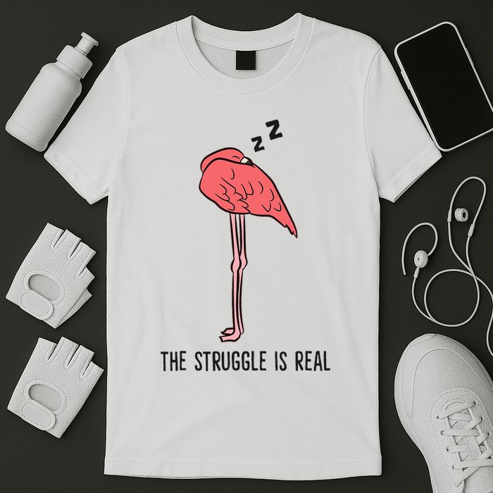 Tired Flamingo Lazy Flamingo The Struggle Is Real T-Shirt