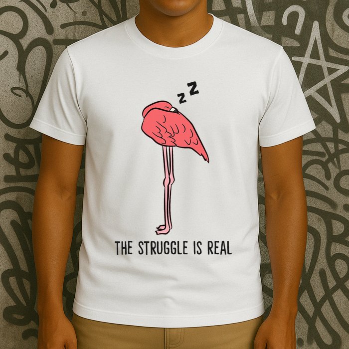 Tired Flamingo Lazy Flamingo The Struggle Is Real T-Shirt