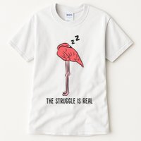 Tired Flamingo Lazy Flamingo The Struggle Is Real Tall T-Shirt