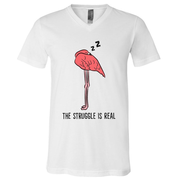 Tired Flamingo Lazy Flamingo The Struggle Is Real V-Neck T-Shirt
