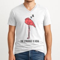 Tired Flamingo Lazy Flamingo The Struggle Is Real V-Neck T-Shirt