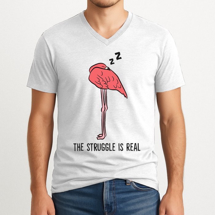 Tired Flamingo Lazy Flamingo The Struggle Is Real V-Neck T-Shirt