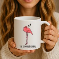 Tired Flamingo Lazy Flamingo The Struggle Is Real Mug