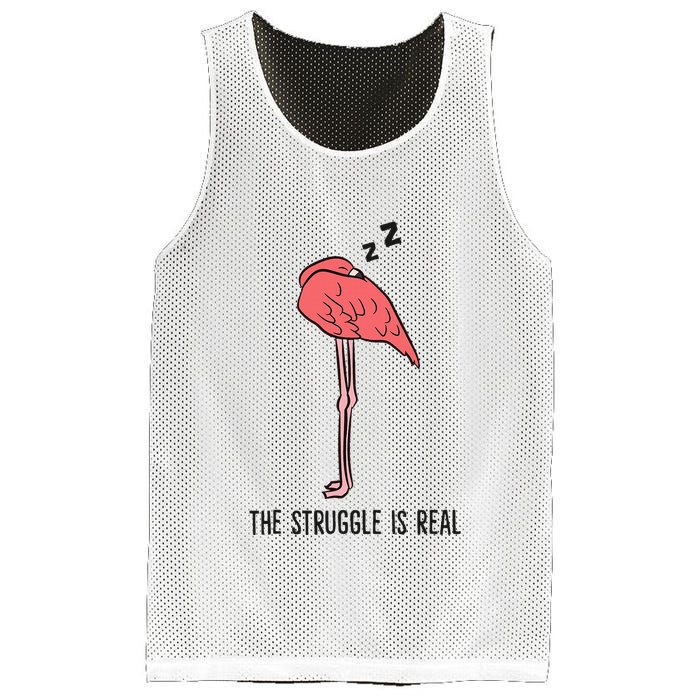 Tired Flamingo Lazy Flamingo The Struggle Is Real Mesh Reversible Basketball Jersey Tank