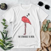 Tired Flamingo Lazy Flamingo The Struggle Is Real Premium T-Shirt