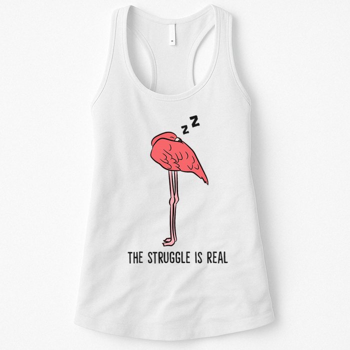 Tired Flamingo Lazy Flamingo The Struggle Is Real Womens Tank Top