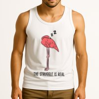 Tired Flamingo Lazy Flamingo The Struggle Is Real Tank Top