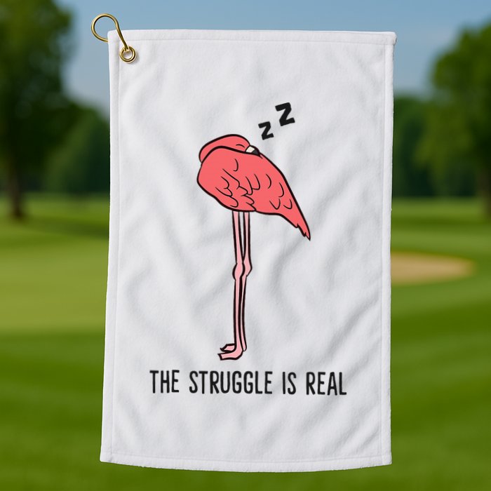 Tired Flamingo Lazy Flamingo The Struggle Is Real Golf Towel