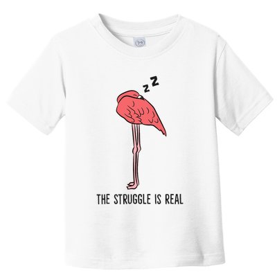 Tired Flamingo Lazy Flamingo The Struggle Is Real Toddler T-Shirt