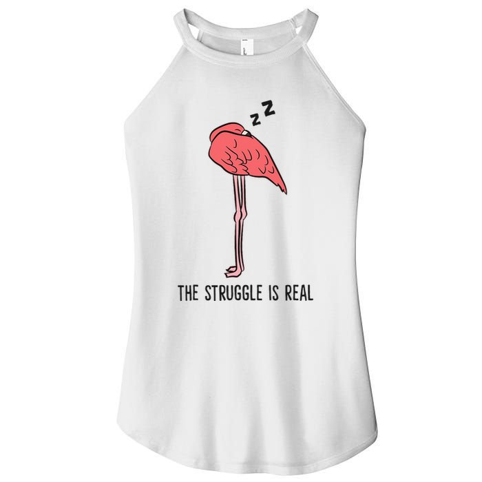 Tired Flamingo Lazy Flamingo The Struggle Is Real Women's Perfect Tri Rocker Tank