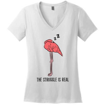 Tired Flamingo Lazy Flamingo The Struggle Is Real Women's V-Neck T-Shirt
