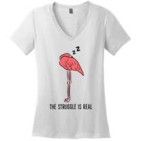 Tired Flamingo Lazy Flamingo The Struggle Is Real Women's V-Neck T-Shirt