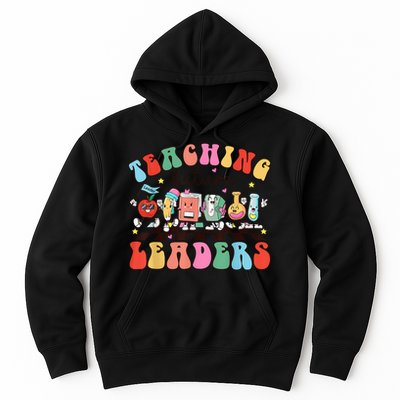 Teaching Future Leaders,It's a Good Day to Teach Tiny Humans Hoodie
