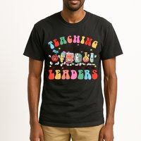 Teaching Future Leaders,It's a Good Day to Teach Tiny Humans Tall T-Shirt