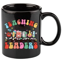 Teaching Future Leaders,It's a Good Day to Teach Tiny Humans 11oz C Handle Ceramic Mug