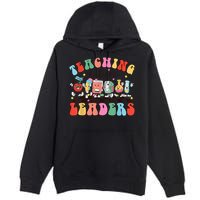 Teaching Future Leaders,It's a Good Day to Teach Tiny Humans Premium Pullover Hoodie