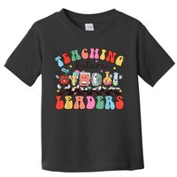 Teaching Future Leaders,It's a Good Day to Teach Tiny Humans Toddler T-Shirt
