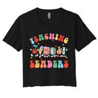 Teaching Future Leaders,It's a Good Day to Teach Tiny Humans Crop Top
