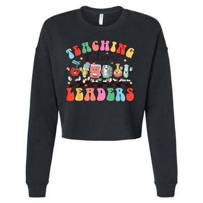 Teaching Future Leaders,It's a Good Day to Teach Tiny Humans Cropped Pullover Crew