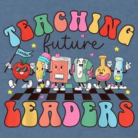Teaching Future Leaders,It's a Good Day to Teach Tiny Humans Garment-Dyed Sweatshirt