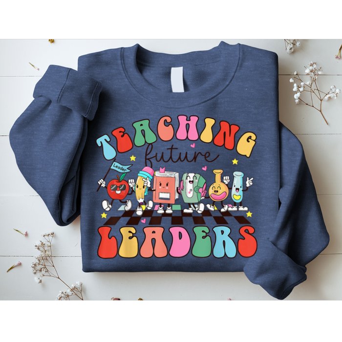 Teaching Future Leaders,It's a Good Day to Teach Tiny Humans Sweatshirt