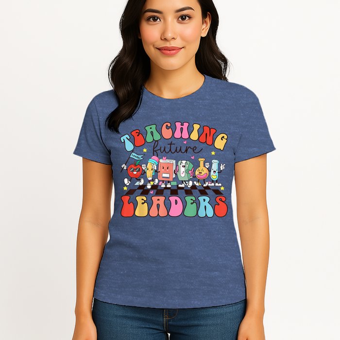 Teaching Future Leaders,It's a Good Day to Teach Tiny Humans Womens T-Shirt