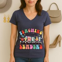 Teaching Future Leaders,It's a Good Day to Teach Tiny Humans Women's V-Neck T-Shirt