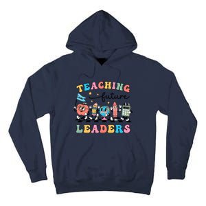 Teaching Future Leaders Back To School Kindergarten Teacher Groovy Tall Hoodie