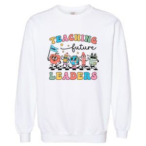 Teaching Future Leaders Back To School Kindergarten Teacher Groovy Garment-Dyed Sweatshirt