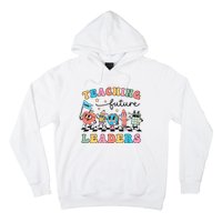 Teaching Future Leaders Back To School Kindergarten Teacher Groovy Hoodie