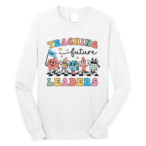 Teaching Future Leaders Back To School Kindergarten Teacher Groovy Long Sleeve Shirt